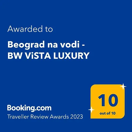 Na Vodi - Bw Vista Luxury * Белград